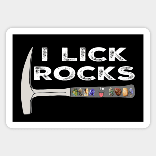 I LICK ROCKS Funny Geology Rockhound Geologist Rockhounding Sticker